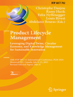 cover image of Product Lifecycle Management. Leveraging Digital Twins, Circular Economy, and Knowledge Management for Sustainable Innovation